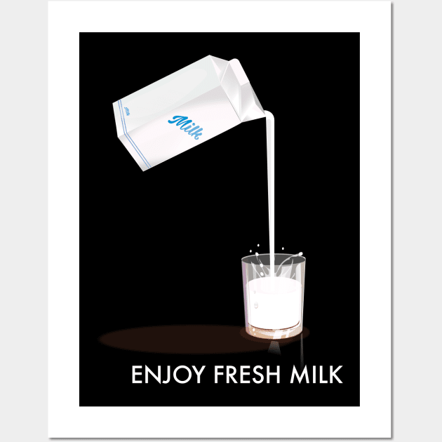 Enjoy Fresh Milk Wall Art by nickemporium1